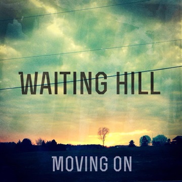Waiting Hill - Moving On